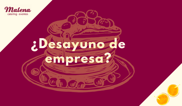 Organizar desayunos de empresa en Asturias